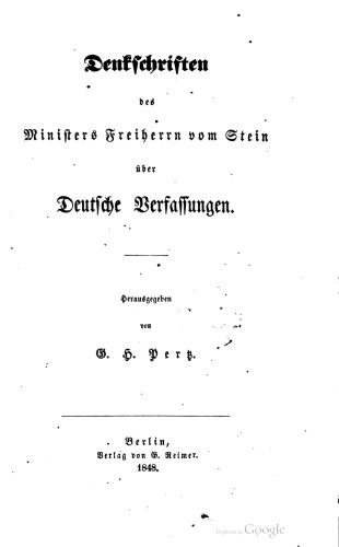 Denkschriften des Ministers Freiherrn vom Stein über Deutsche Verfassungen