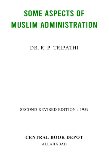 Some Aspects of Muslim Administration