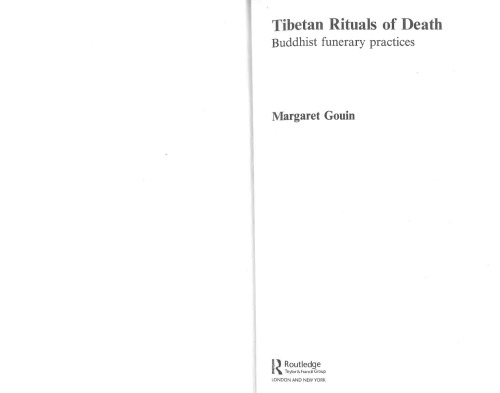Tibetan rituals of death: Buddhist funerary practices