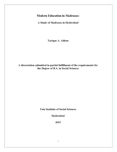 Modern Education in Madrassas: A Study of Madrassahs in Hyderabad