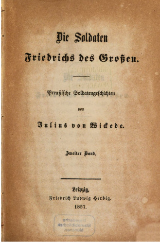 Die Soldaten Friedrichs des Großen : Preußische Soldatengeschichten