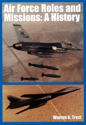 Air Force Roles and Missions - A History