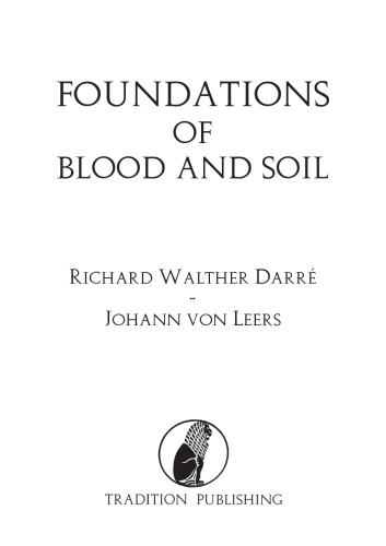 Foundations of Blood and Soil
