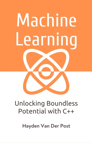 Machine Learning with C++: Unlocking Boundless Potential with C++