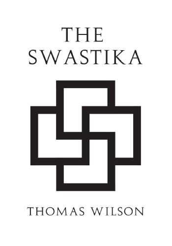 The Swastika: Earliest Known Symbol