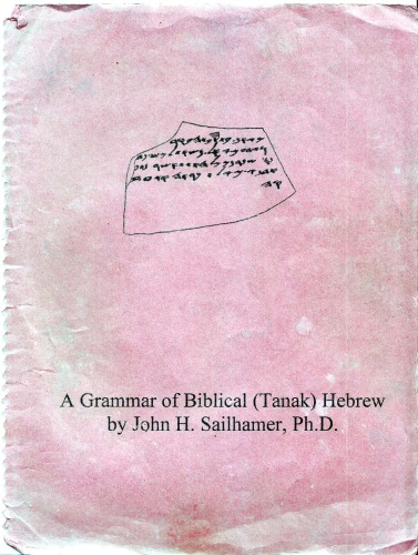 A Grammar of Biblical (Tanak) Hebrew
