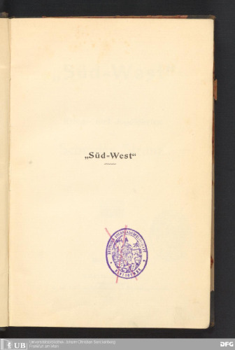 "Süd-West" ; Kriegs- und Jagdfahrten