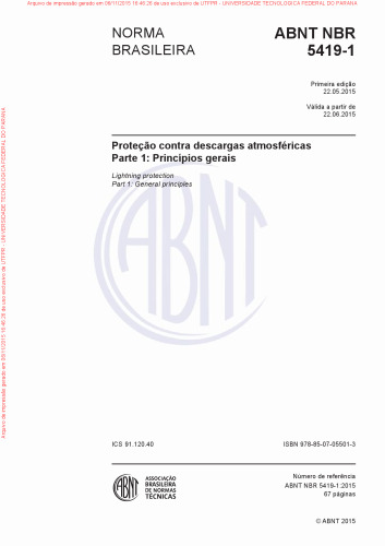 ABNT NBR 5419-1 Proteção contra descargas atmosféricas Parte 1: Princípios gerais