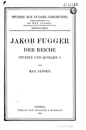 Jakob Fugger der Reiche : Studien und Quellen