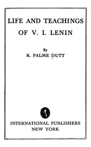 Life and Teachings of V. I. Lenin