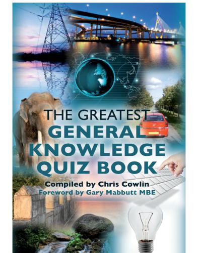 The Greatest General Knowledge Quiz Book