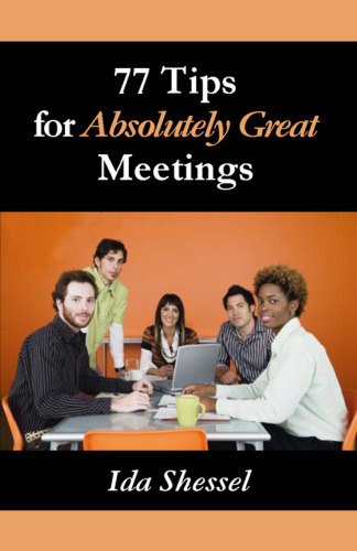 77 Tips for Absolutely Great Meetings