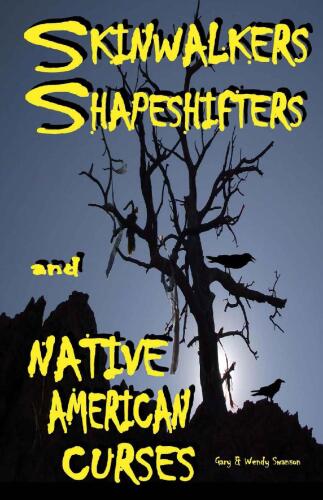 Skinwalkers Shapeshifters and Native American Curses