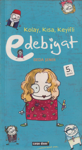 Kolay, Kısa, Keyifli edebiyat