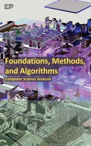 Foundations, Methods, and Algorithms: Computer Science Analysis