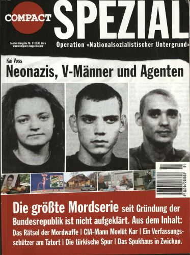 Compact Spezial Operation Nationalsozialistischer Untergrund Neonazis, V-Männer und Agenten