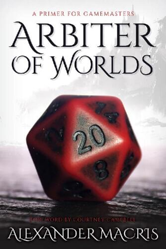 Arbiter of Worlds: A Primer for Gamemasters