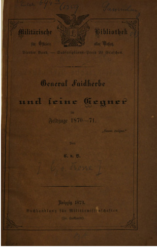 General Faidherbe und seine Gegner im Feldzuge 1870-71