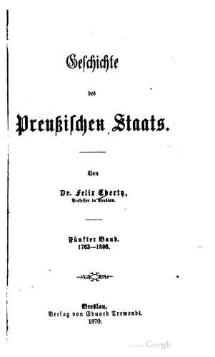 Vom Regierungsantritt Friedrich des Großen bis zum Regierungsantritt Friedrich Wilhelm III. / 1763-1806