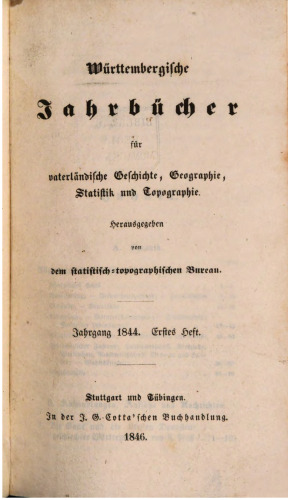 Württembergische Jahrbücher für Vaterländische Geschichte, Geographie, Statistik und Topographie