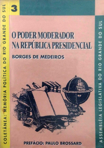 O Poder Moderador na República Presidencial