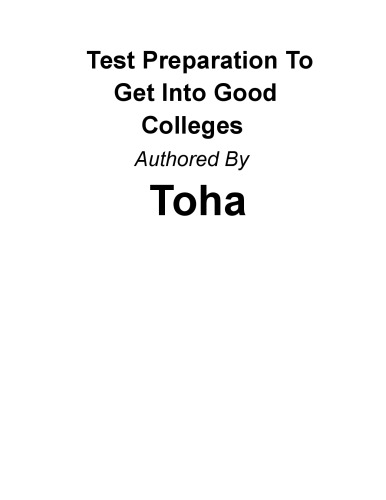 Test Preparation To Get Into Good Colleges