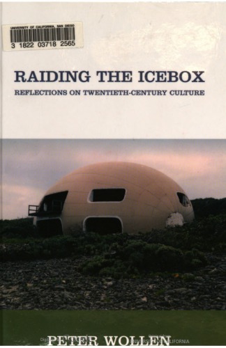 Raiding the Icebox: Reflections on Twentieth-century Culture