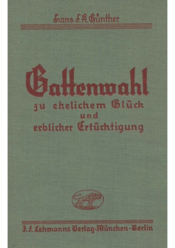 Gattenwahl zu ehelichem Glueck und erblicher Ertuechtigung