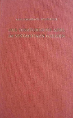 Der senatorische Adel im spätantiken Gallien