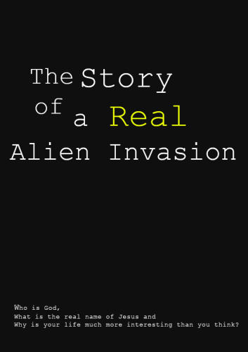 The Story of a Real Alien Invasion