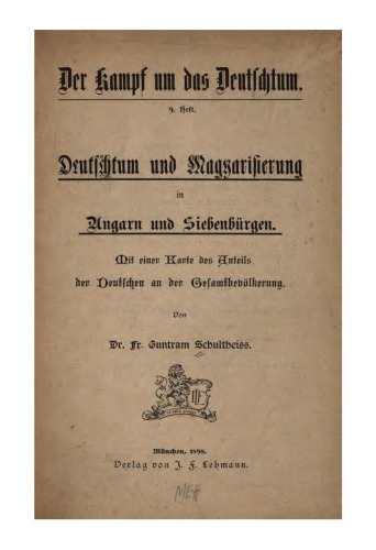 Deutschtum und Magyarisierung in Ungarn und Siebenbürgen