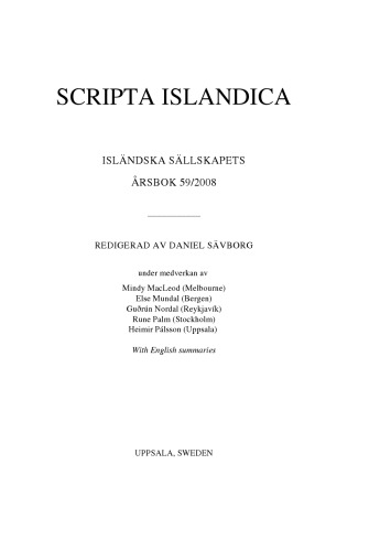 SCRIPTA ISLANDICA. ISLÄNDSKA SÄLLSKAPETS. ÅRSBOK 59/2008