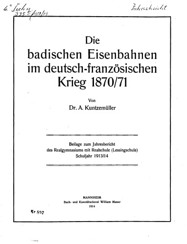 Die badischen Eisenbahnen im Deutsch-Französischen Krieg 1870/71