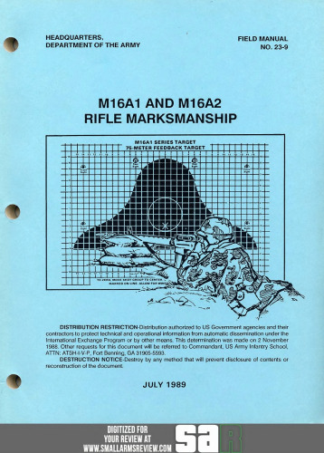 M16A1 and M16A2 Rifle Marksmanship - FM 23-9