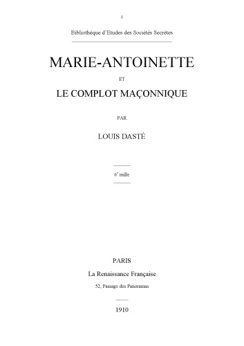Marie-Antoinette et le Complot Maçonnique