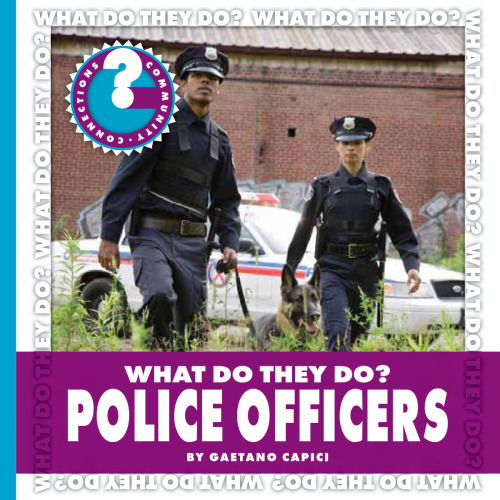 What Do They Do? Police Officers