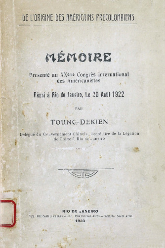 De l'origine des Américains précolombiens : Mémoire presenté au XXème Congrès International des Américanistes réuni á Rio de Janeiro, le 20 Août 1922