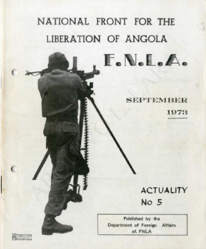 National Front for the Liberation of Angola F.N.L.A. Actuality