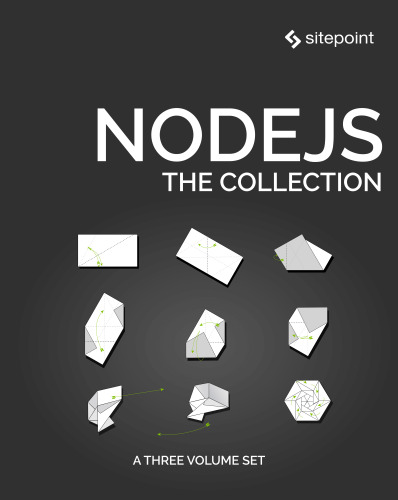 Node.js: The Collection (A Three Volume Set)
