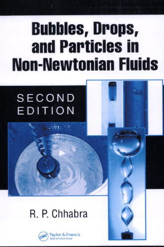 Bubbles, Drops, and Particles in Non-Newtonian Fluids, Second Edition