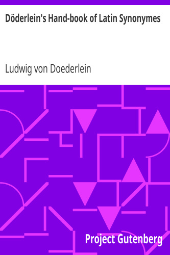 Döderlein's Hand-book of Latin Synonymes