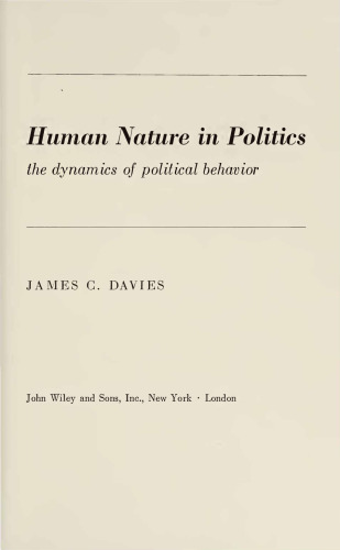 Human Nature in Politics - Dynamics of Political Behavior