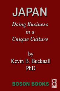 Japan: Doing Business in a Unique Culture