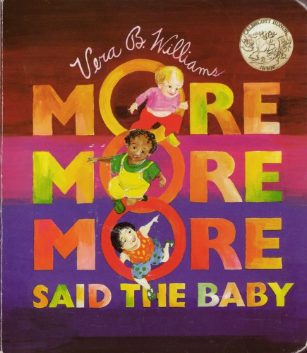 ''More More More,'' Said the Baby