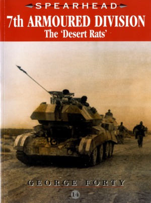 7th Armoured Division. The «Desert Rats» (Spearhead №14)