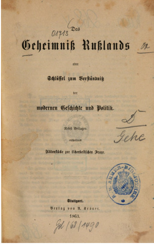 Das Geheimnis Rußlands oder Schlüssel zum Verständnis der modernen Geschichte und Politik