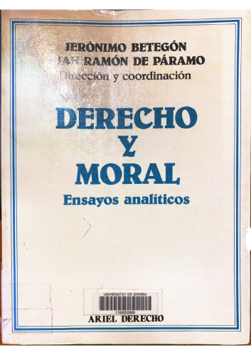 Derecho y moral. Ensayos analíticos
