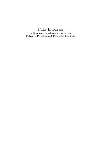 Path integrals in quantum mechanics, statistics, polymer physics, and financial markets