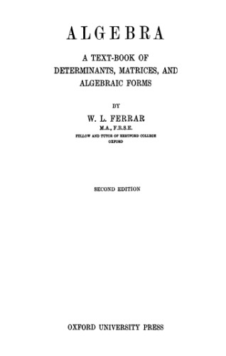Algebra: A Text-Book of Determinants, Matrices, and Algebraic Forms