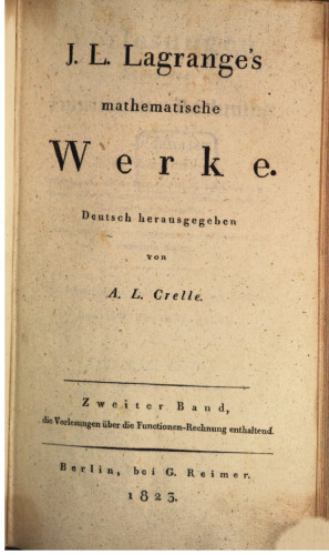 J. L. Lagranges mathematische Werke